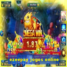 ezeepay jogos online